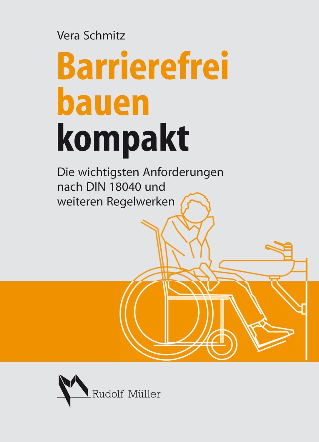 Cover: 9783481029661 | Barrierefrei bauen kompakt | Vera Schmitz | Taschenbuch | Deutsch