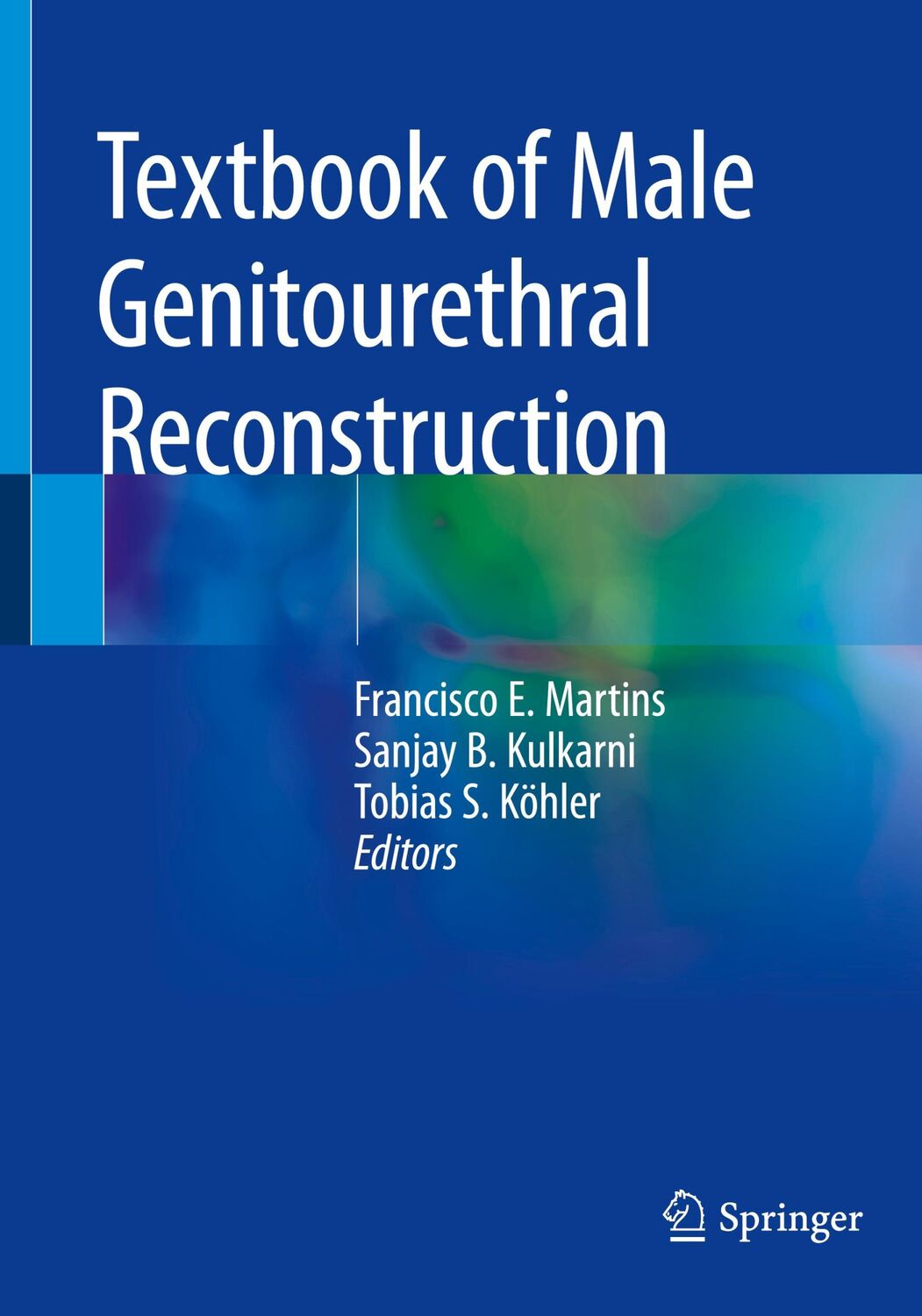 Cover: 9783030214494 | Textbook of Male Genitourethral Reconstruction | Martins (u. a.) | lvi