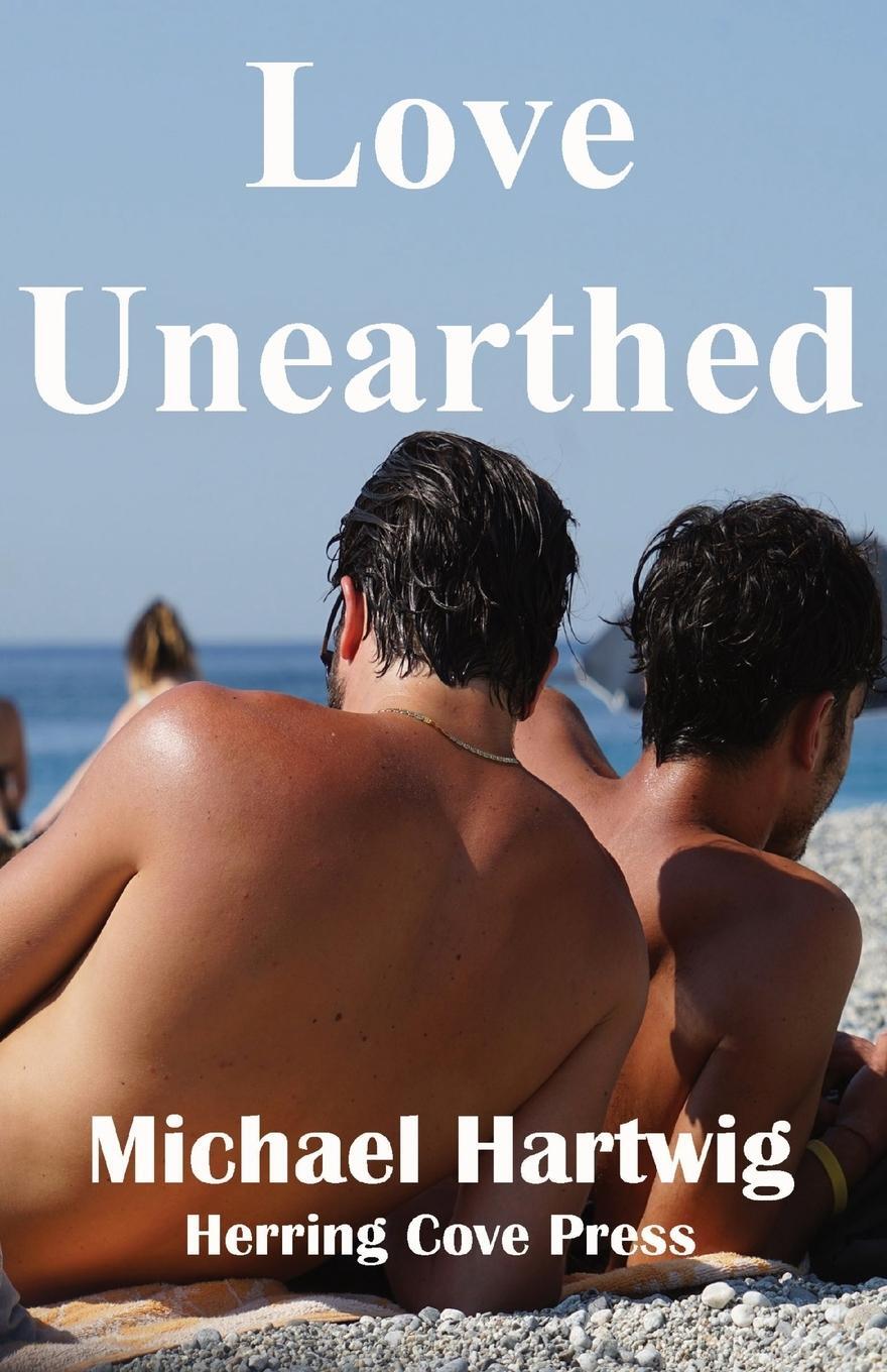 Cover: 9798218112684 | Love Unearthed | Michael Hartwig | Taschenbuch | Paperback | Englisch