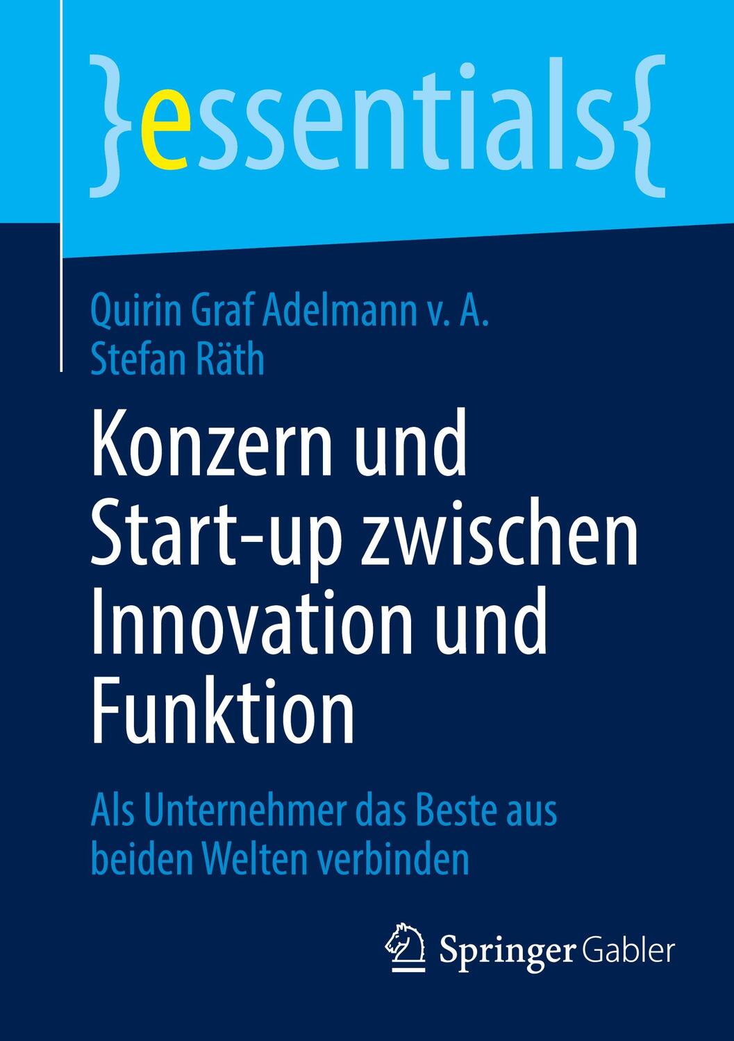 Cover: 9783658446239 | Konzern und Start-up zwischen Innovation und Funktion | Räth (u. a.)