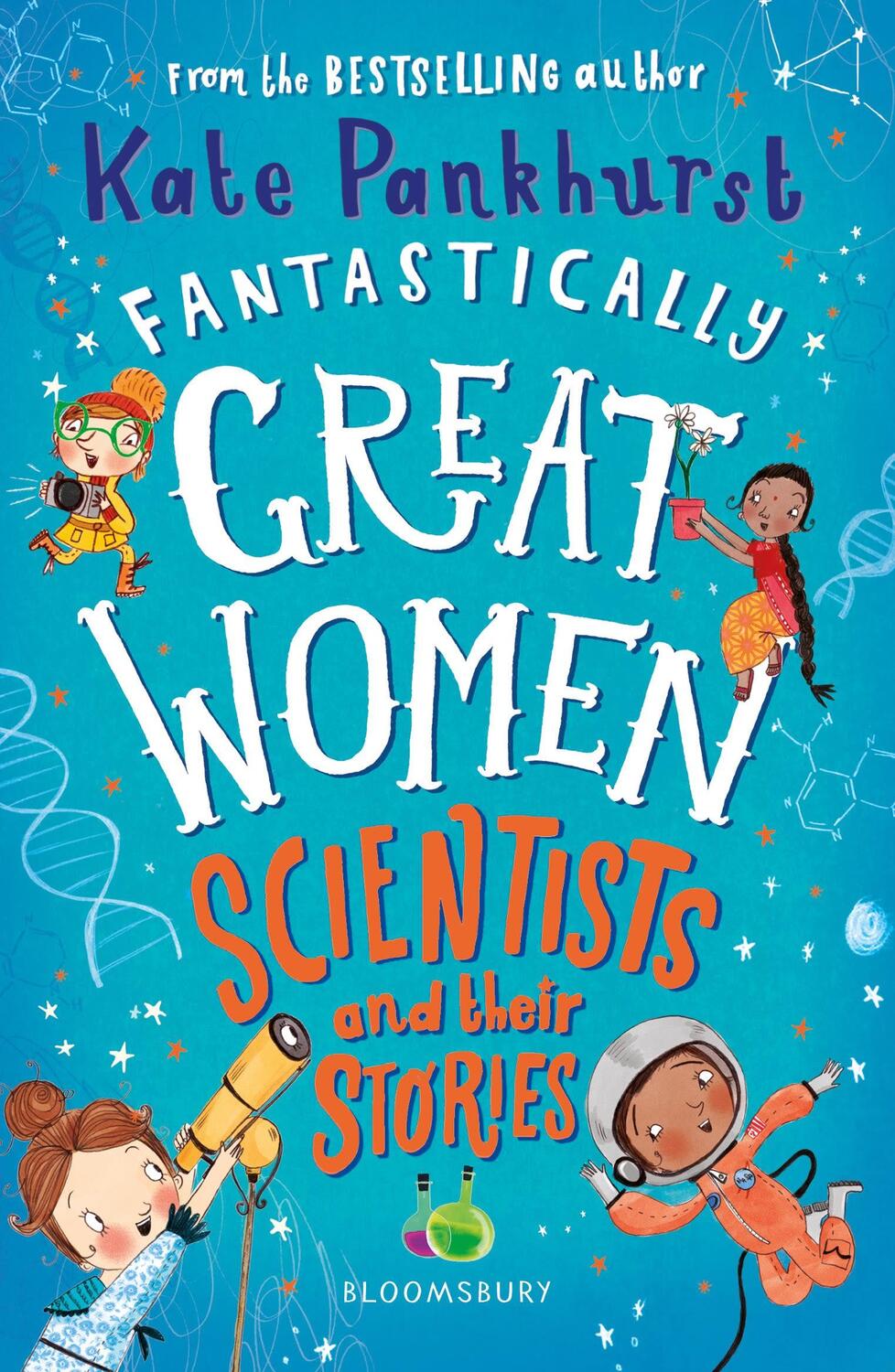 Cover: 9781526615336 | Fantastically Great Women Scientists and Their Stories | Pankhurst