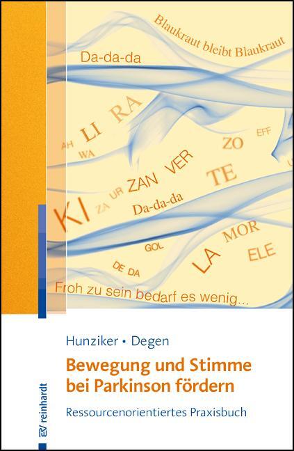 Cover: 9783497031030 | Bewegung und Stimme bei Parkinson fördern | Erika Hunziker (u. a.)