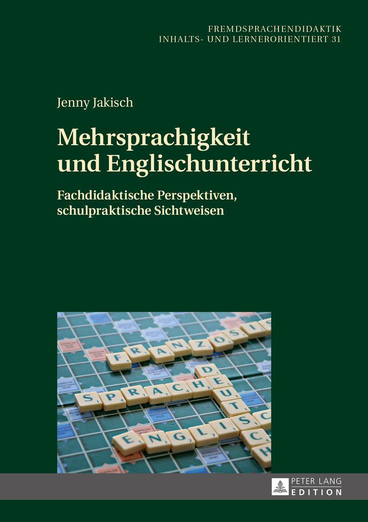 Cover: 9783631665725 | Mehrsprachigkeit und Englischunterricht | Jenny Jakisch | Buch | 2015
