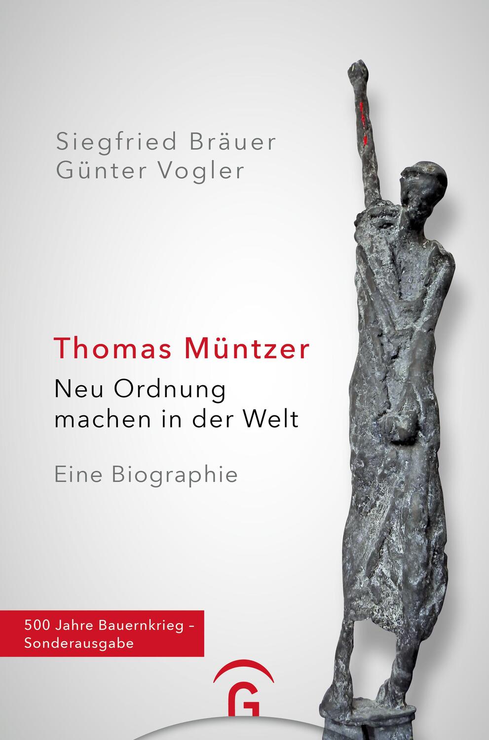 Cover: 9783579071077 | Thomas Müntzer | Siegfried Bräuer (u. a.) | Taschenbuch | 544 S.