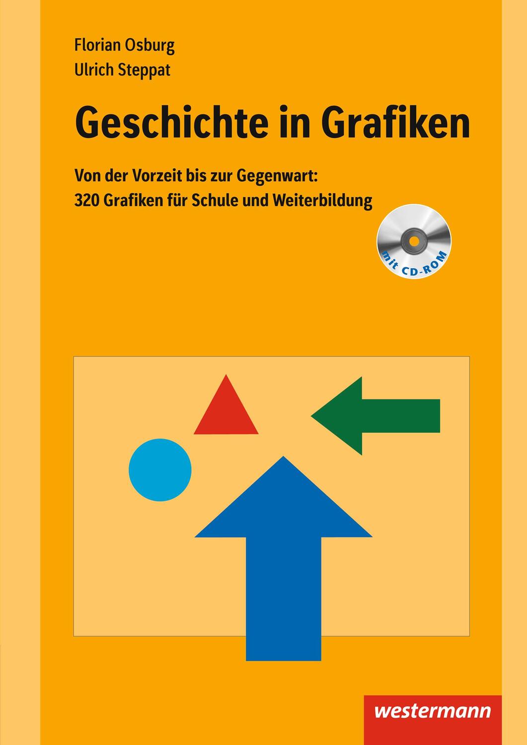 Cover: 9783141115024 | Geschichte in Grafiken - Von der Vorzeit bis zur Gegenwart | Buch