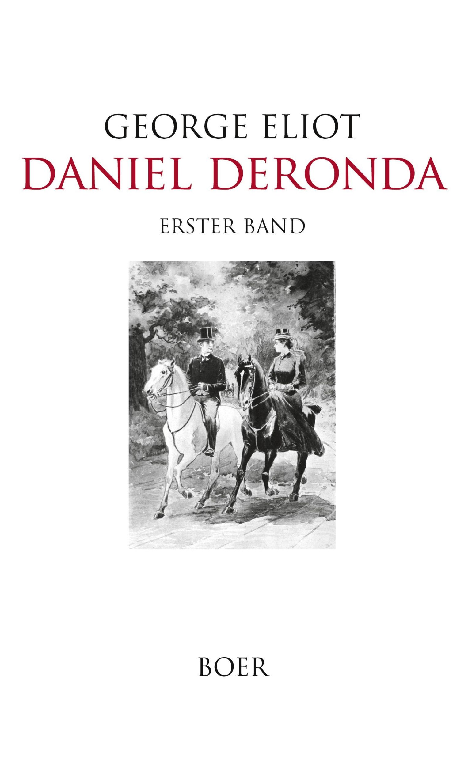 Cover: 9783966621687 | Daniel Deronda Band 1 | George Eliot (u. a.) | Buch | 476 S. | Deutsch