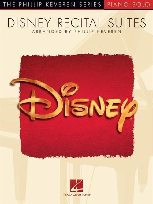 Cover: 9781540004581 | Disney Recital Suites: Arr. Phillip Keveren the Phillip Keveren...