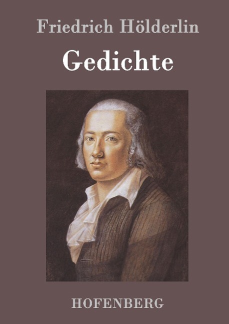Cover: 9783843049047 | Gedichte | Friedrich Hölderlin | Buch | HC runder Rücken kaschiert
