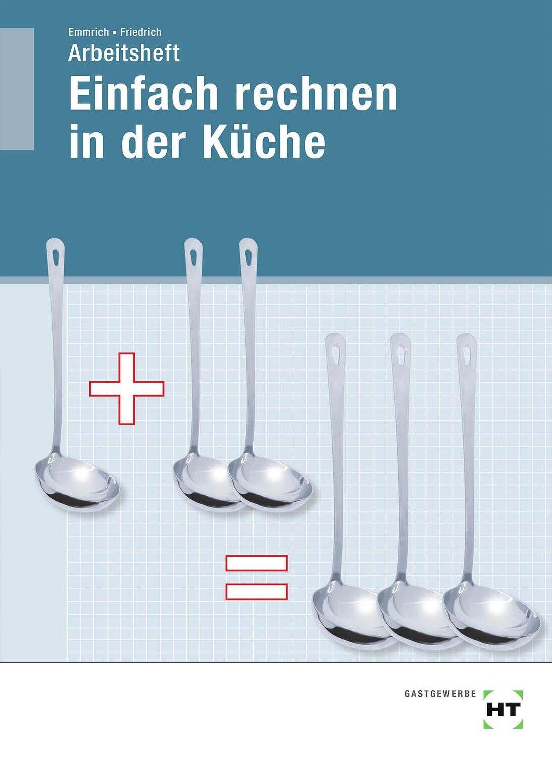 Cover: 9783582700919 | Arbeitsheft Einfach rechnen in der Küche | Gerlind Friedrich (u. a.)