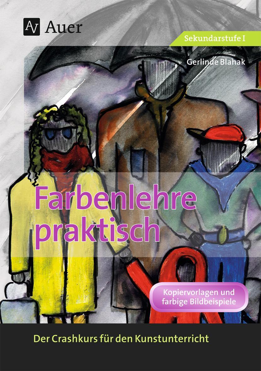 Cover: 9783403066484 | Farbenlehre praktisch | Gerlinde Blahak | Broschüre | Deutsch | 2018