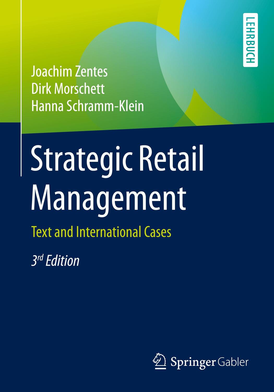 Cover: 9783658101824 | Strategic Retail Management | Text and International Cases | Buch