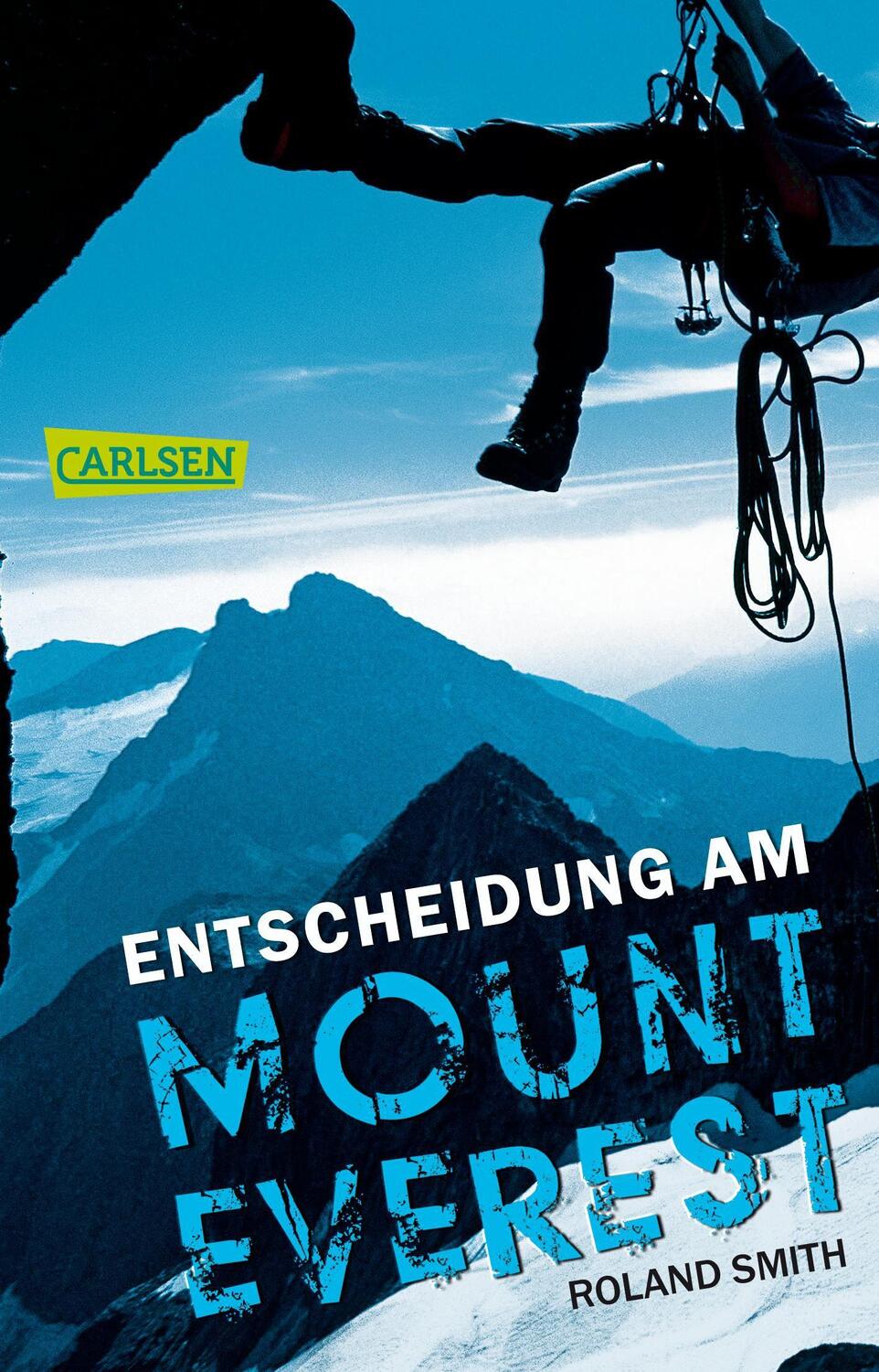 Cover: 9783551313812 | Entscheidung am Mount Everest | Roland Smith | Taschenbuch | 314 S.