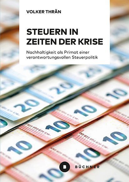 Cover: 9783963172311 | Steuern in Zeiten der Krise | Volker Thrän | Taschenbuch | 2020