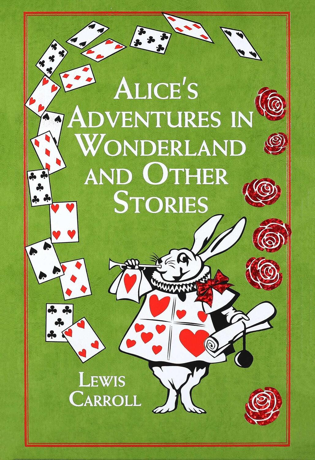 Cover: 9781607109334 | Alice's Adventures in Wonderland and Other Stories | Lewis Carroll