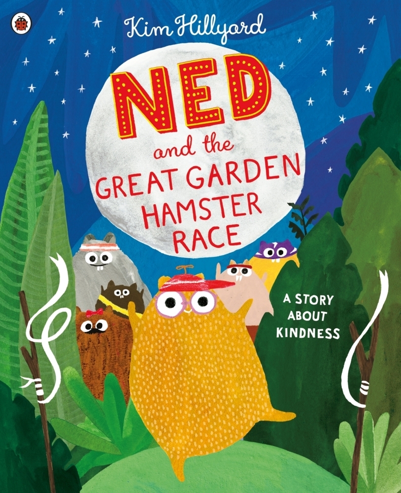 Cover: 9780241413418 | Ned and the Great Garden Hamster Race: a story about kindness | Buch
