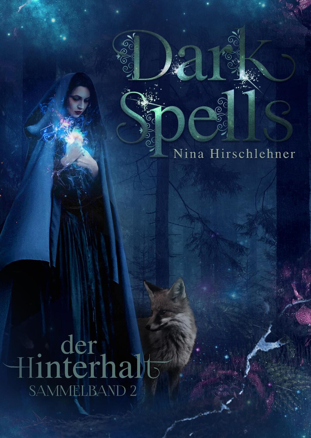 Cover: 9783741298752 | Dark Spells | Sammelband 2 | Nina Hirschlehner | Buch | 432 S. | 2019