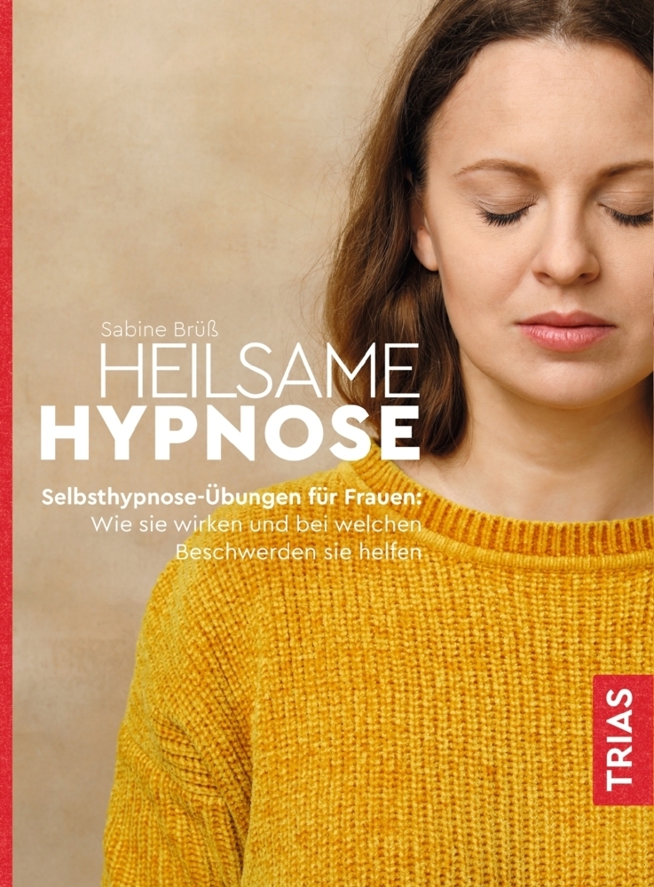 Cover: 9783432114101 | Heilsame Hypnose | Sabine Brüß | Taschenbuch | Broschiert (KB) | 2021