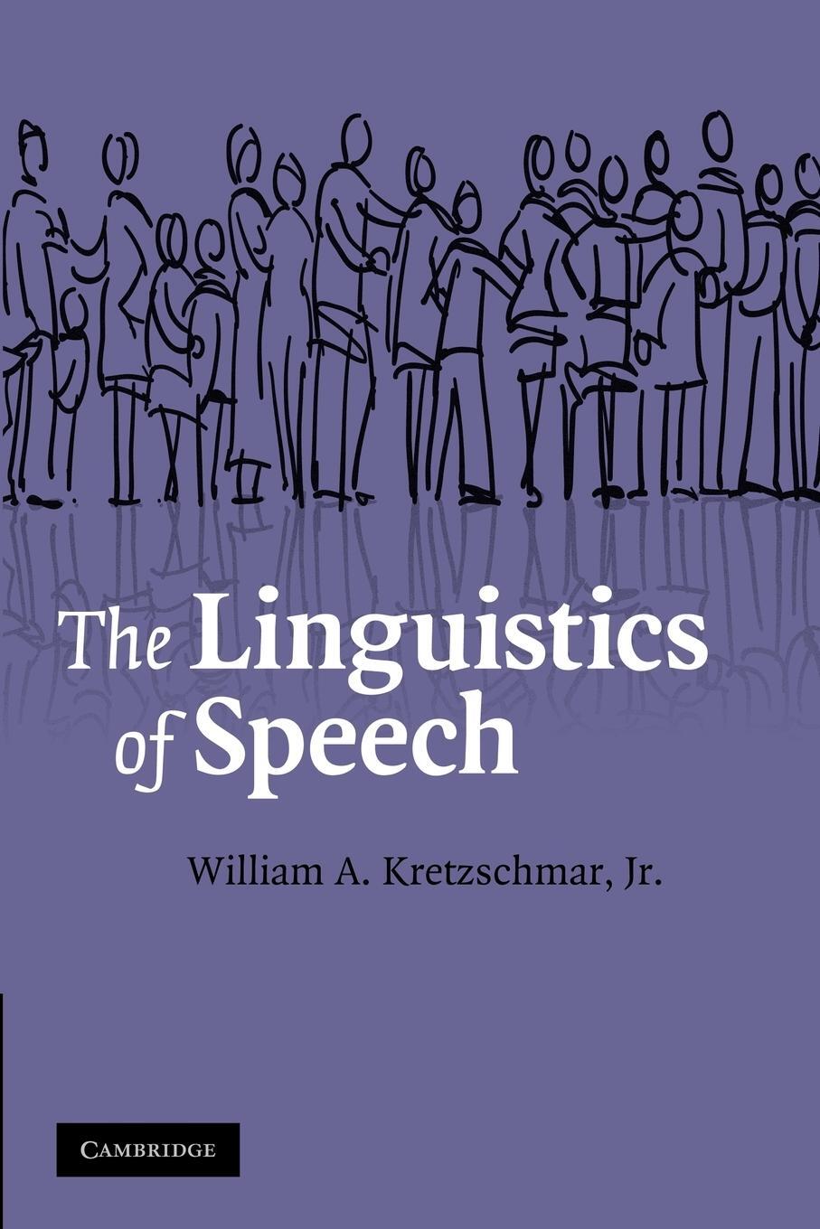 Cover: 9780521715072 | The Linguistics of Speech | William A. Kretzschmar Jr (u. a.) | Buch