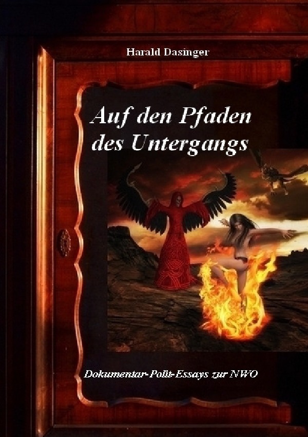 Cover: 9783746776866 | Auf den Pfaden des Untergangs | Harald Dasinger | Taschenbuch | epubli