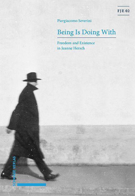 Cover: 9783796546495 | Being Is Doing With | Freedom and Existence in Jeanne Hersch | Buch