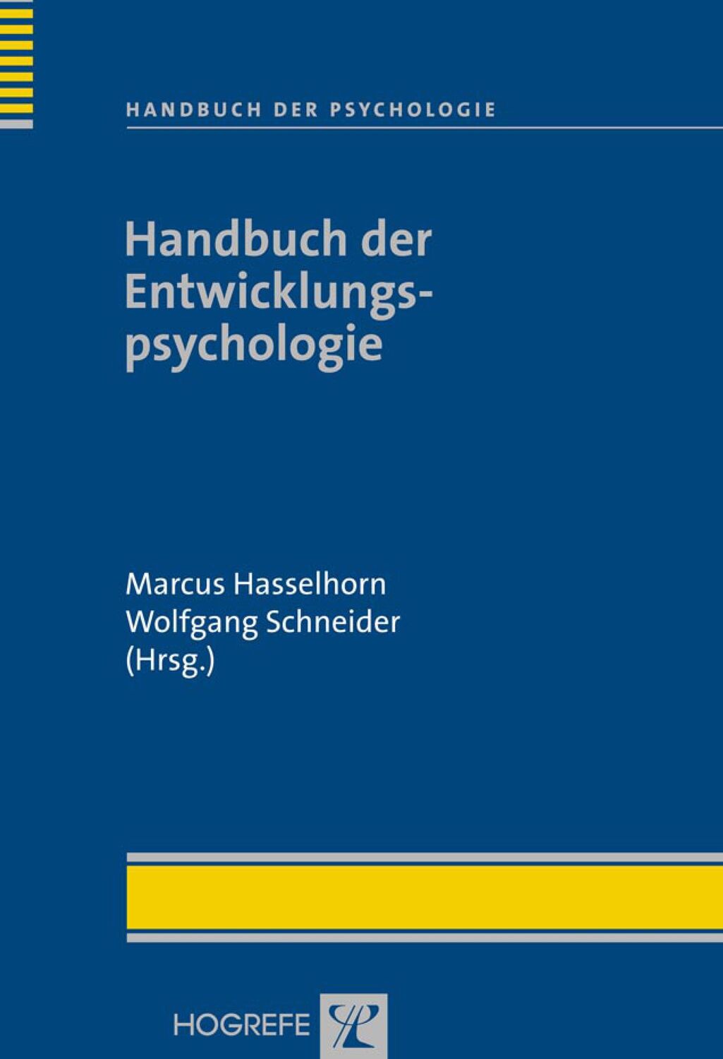 Cover: 9783801718473 | Handbuch der Entwicklungspsychologie | Wolfgang Schneider | Buch