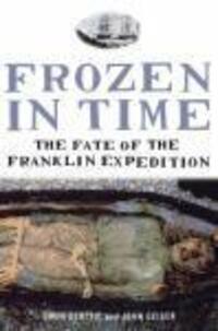 Cover: 9780747577270 | Frozen in Time | The Fate of the Franklin Expedition | Geiger (u. a.)