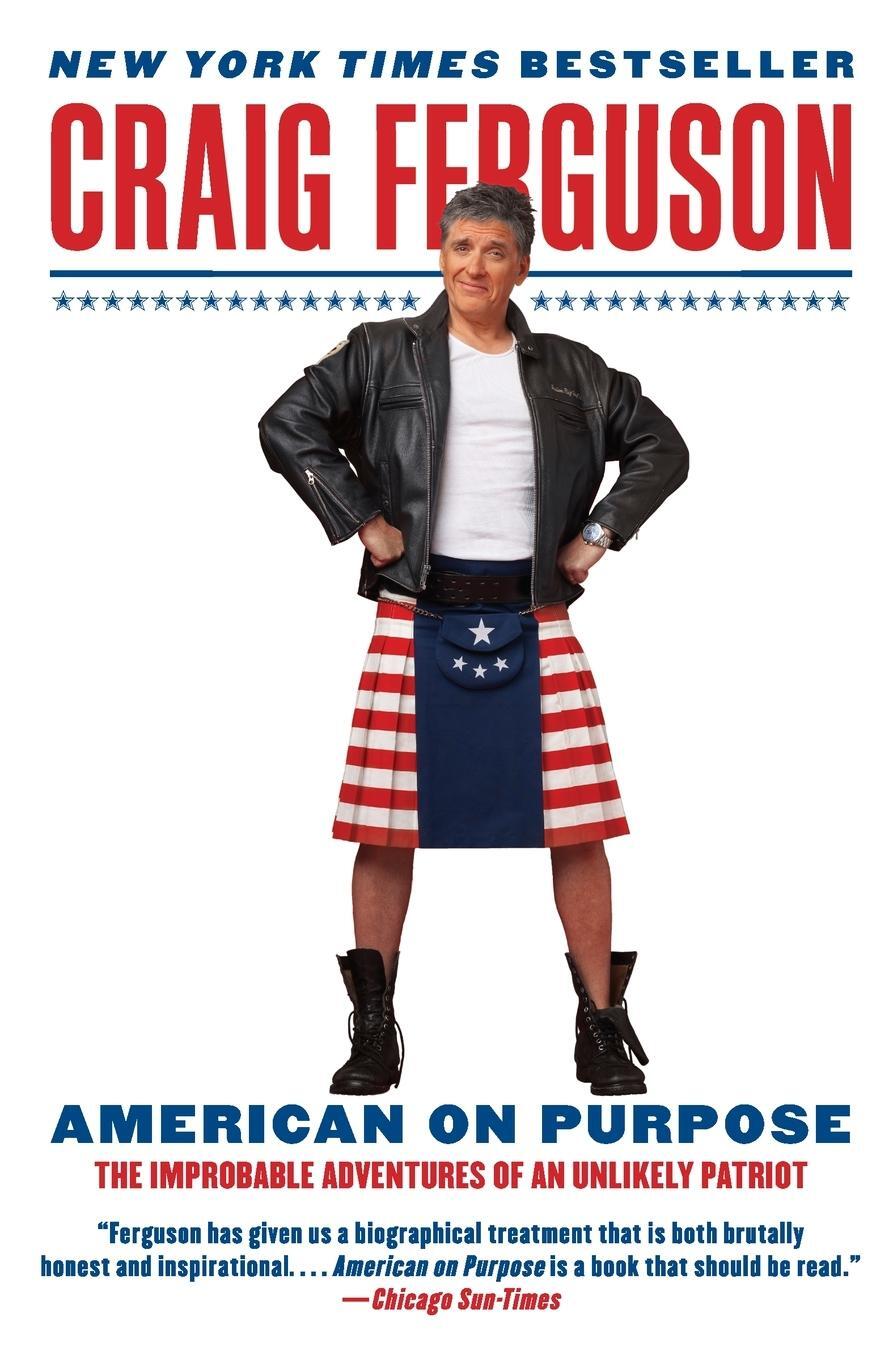 Cover: 9780061998492 | American on Purpose | The Improbable Adventures of an Unlikely Patriot