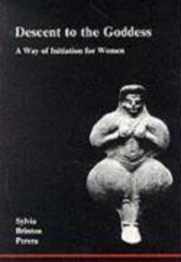 Cover: 9780919123052 | Descent to the Goddess | A Way of Initiation for Women | Perera | Buch