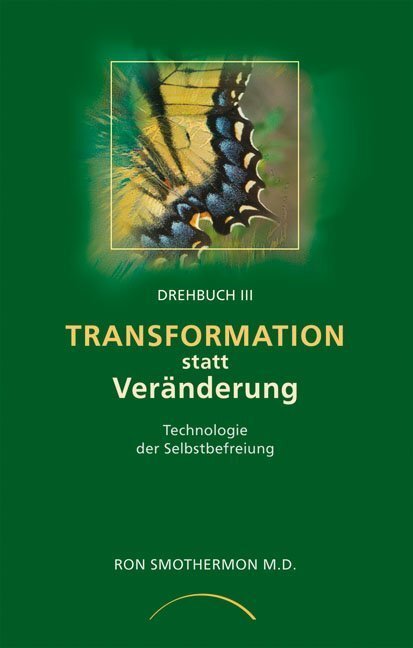 Cover: 9783933496102 | Transformation statt Veränderung | Technologie der Selbstbefreiung