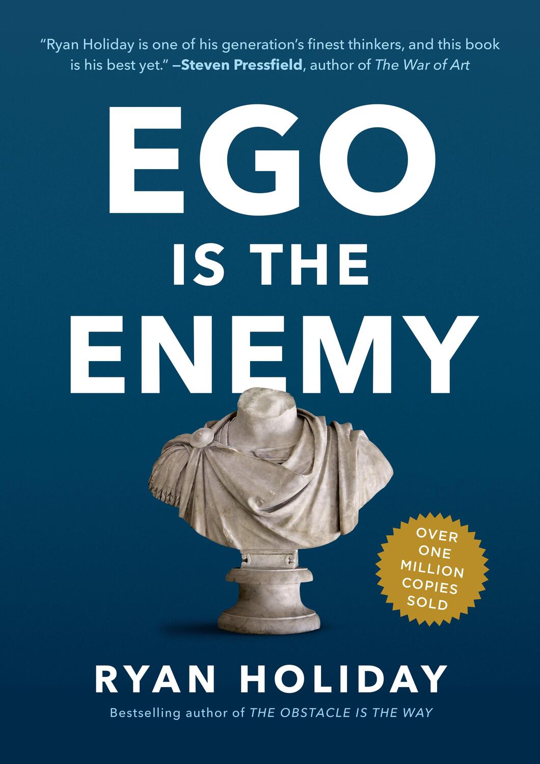 Cover: 9781591847816 | Ego Is the Enemy | Ryan Holiday | Buch | 226 S. | Englisch | 2016