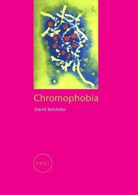 Cover: 9781861890740 | Chromophobia | David Batchelor | Taschenbuch | Kartoniert / Broschiert
