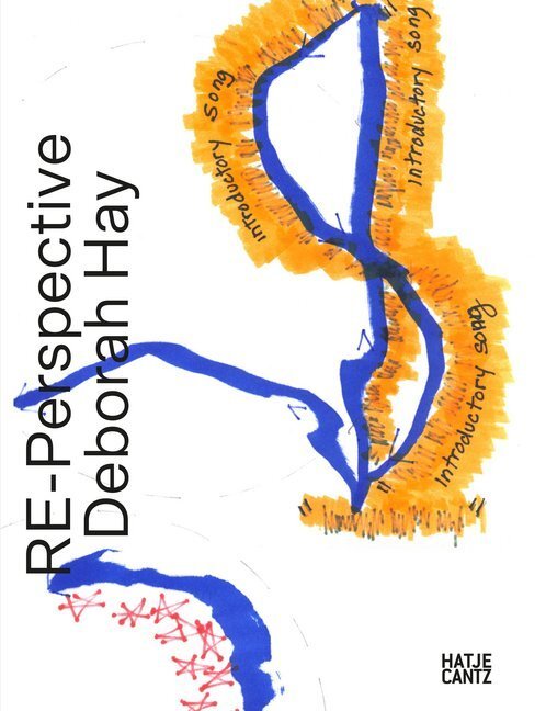 Cover: 9783775746304 | RE-Perspective Deborah Hay | Works from 1968 to the Present | Buch