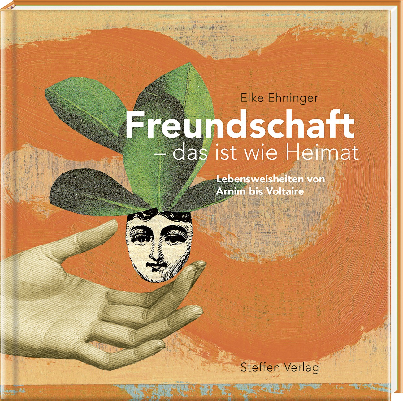 Cover: 9783941683822 | Freundschaft, das ist wie Heimat | Elke Ehninger | Buch | 60 S. | 2017