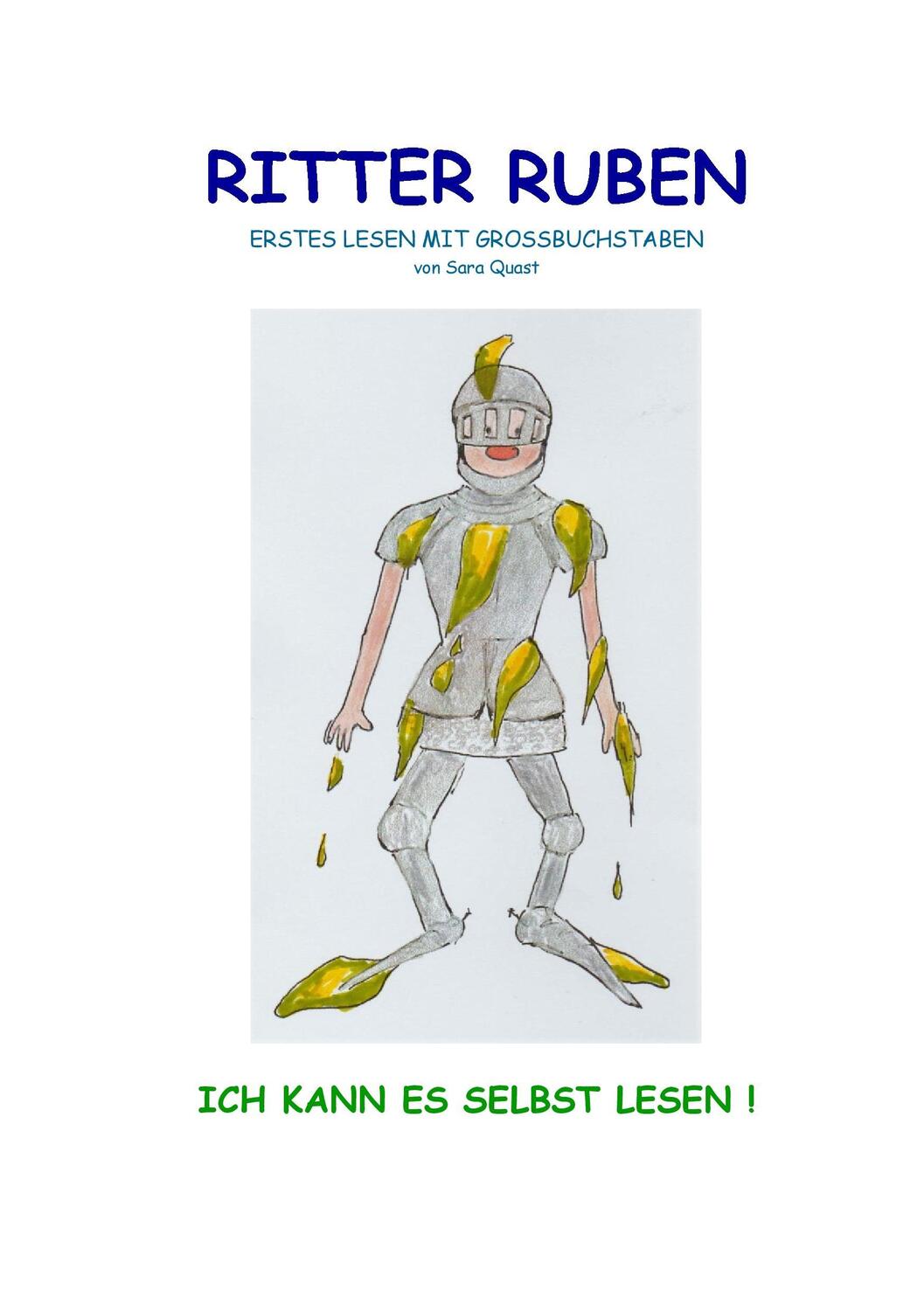 Cover: 9783741279683 | Ritter Ruben | Erstes Lesen mit Großbuchstaben | Sara Quast | Buch