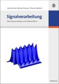 Cover: 9783486586688 | Signalverarbeitung | Zeit-Frequenz-Analyse und Schätzverfahren | Buch
