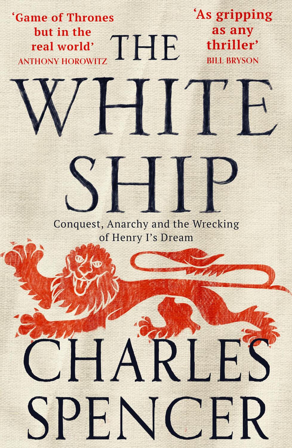 Cover: 9780008296841 | The White Ship | Conquest, Anarchy and the Wrecking of Henry I's Dream