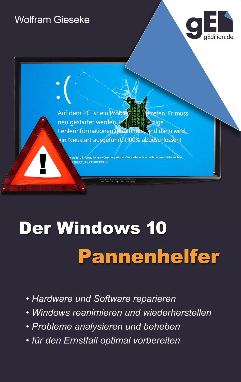 Cover: 9783739245676 | Der Windows 10 Pannenhelfer | Wolfram Gieseke | Taschenbuch | 2016