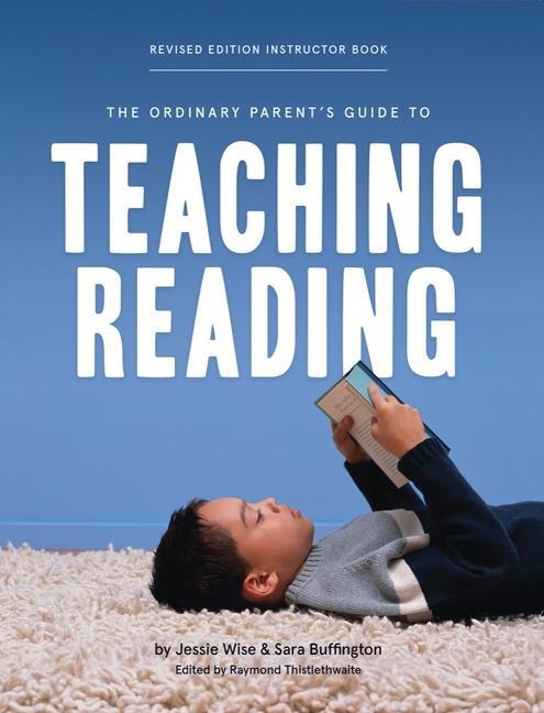 Cover: 9781952469251 | The Ordinary Parent's Guide to Teaching Reading, Revised Edition...