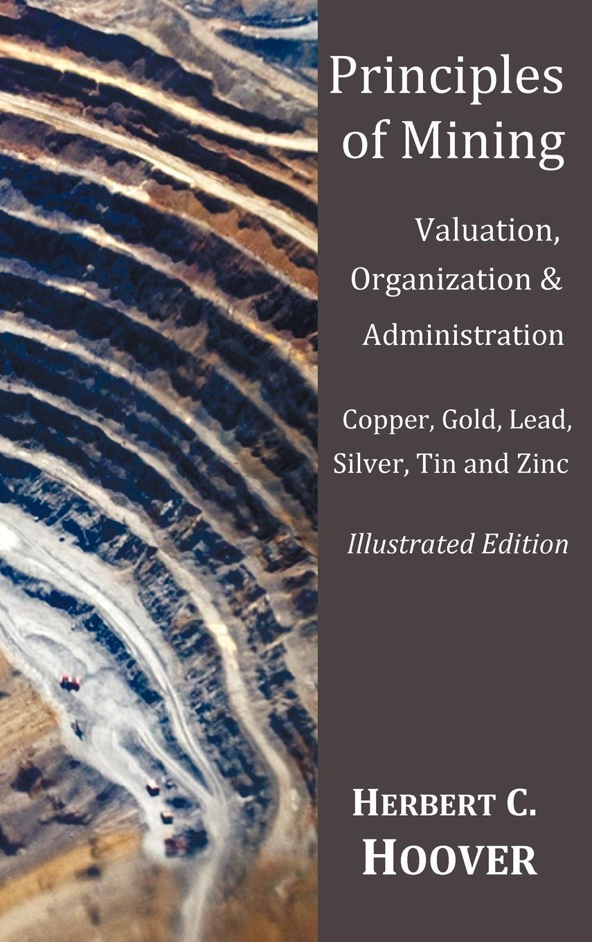 Cover: 9781849024082 | Principles of Mining - (With index and illustrations)Valuation,...