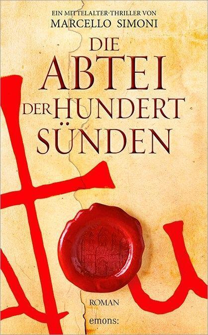 Cover: 9783954519422 | Die Abtei der hundert Sünden | Marcello Simoni | Taschenbuch | Deutsch