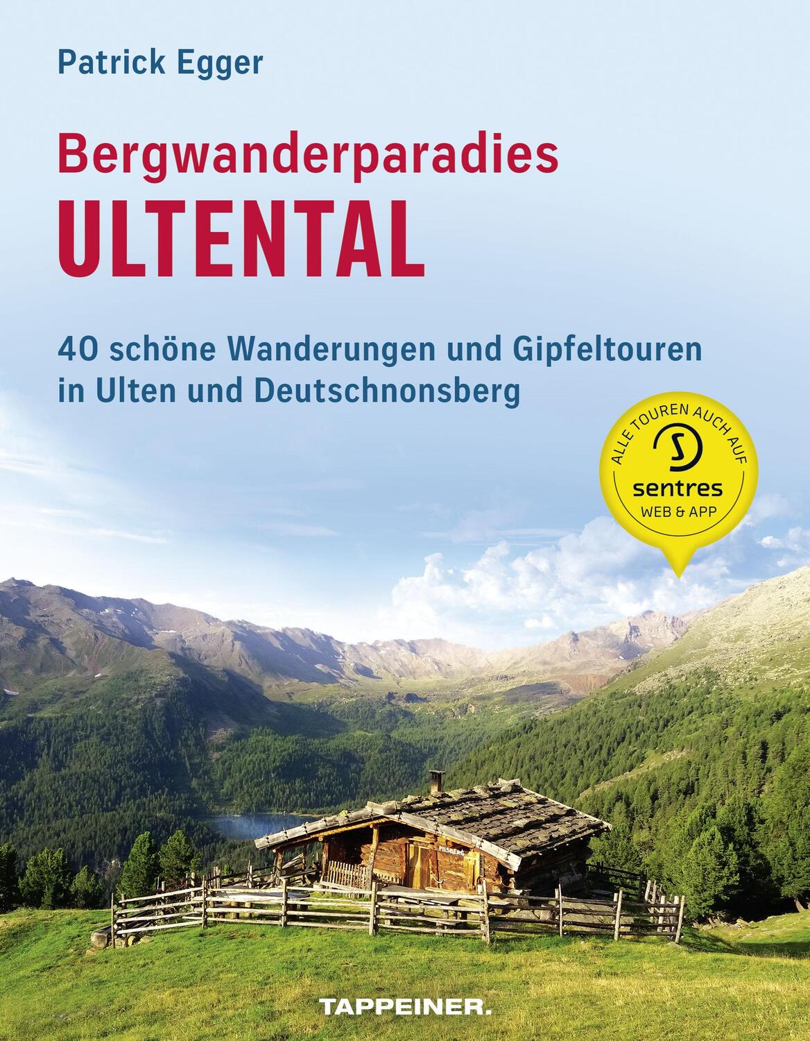 Cover: 9788870739244 | Bergwanderparadies Ultental | Patrick Egger | Taschenbuch | Deutsch