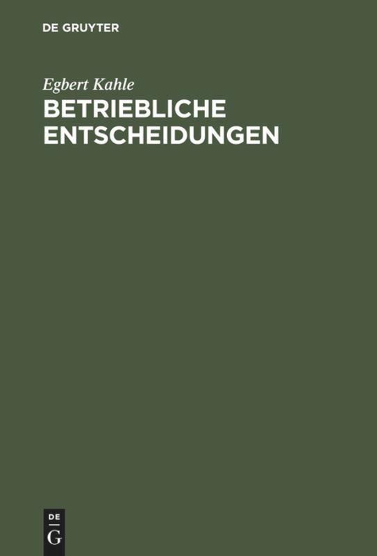 Cover: 9783486256338 | Betriebliche Entscheidungen | Egbert Kahle | Buch | 272 S. | Deutsch