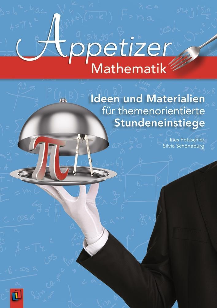 Cover: 9783834635358 | Appetizer - Mathematik | Ines Petzschler (u. a.) | Taschenbuch | 2017