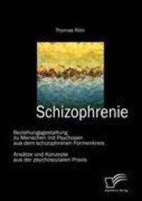 Cover: 9783842854321 | Schizophrenie: Beziehungsgestaltung zu Menschen mit Psychosen aus...