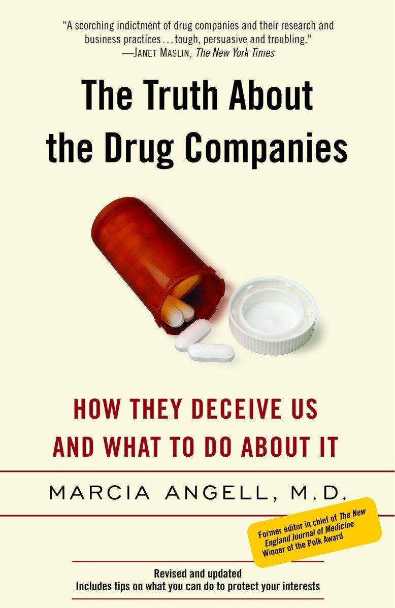 Cover: 9780375760945 | The Truth about the Drug Companies: How They Deceive Us and What to...