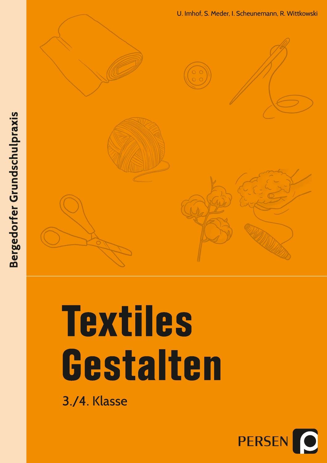 Cover: 9783834434678 | Textiles Gestalten - 3./4. Klasse | Ursel Imhof (u. a.) | Taschenbuch