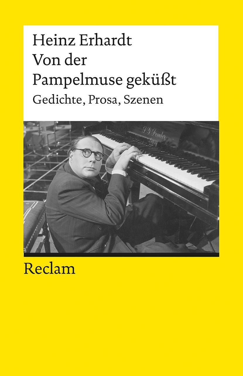 Cover: 9783150183328 | Von der Pampelmuse geküßt | Gedichte, Prosa, Szenen | Heinz Erhardt