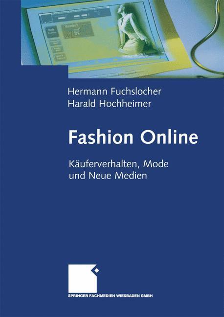 Cover: 9783663078722 | Fashion Online | Käuferverhalten, Mode und Neue Medien | Taschenbuch