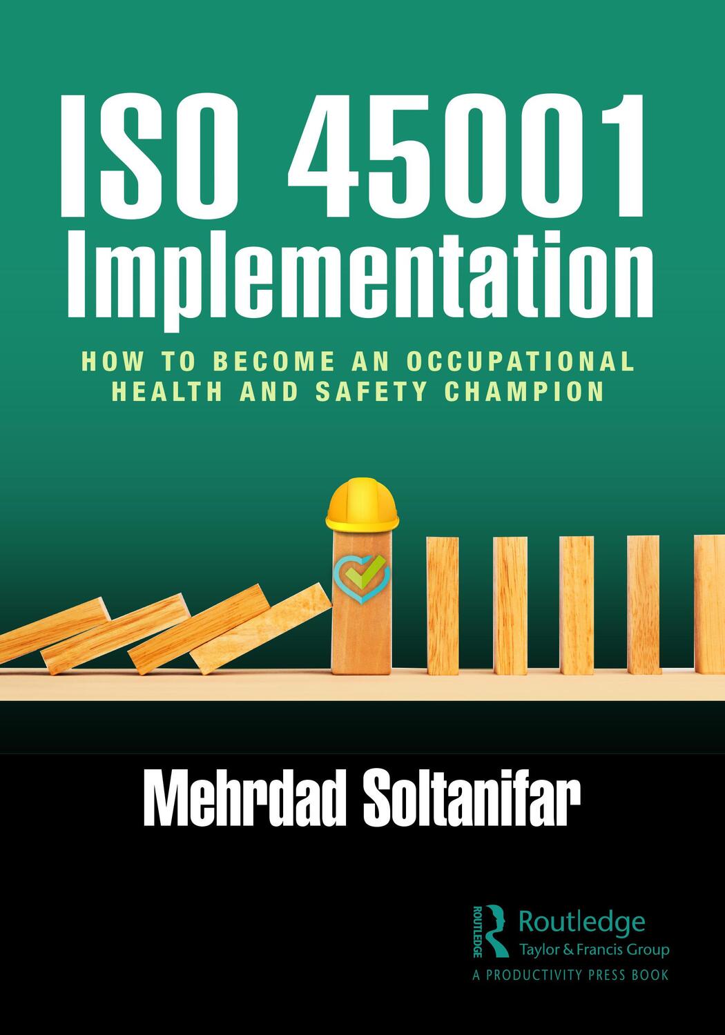 Cover: 9781032210544 | ISO 45001 Implementation | Mehrdad Soltanifar | Taschenbuch | Englisch