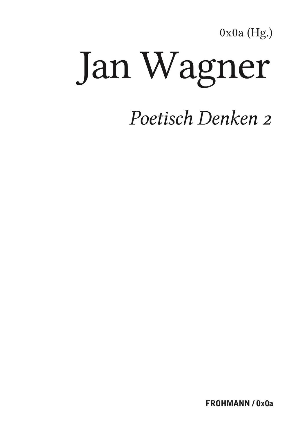 Cover: 9783944195216 | Poetisch denken 2: Jan Wagner | Xa (Hg. | Taschenbuch | Paperback
